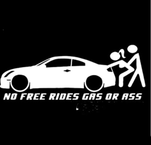 NO FREE RIDES GAS OR ASS Funny Reflective Car Stickers
